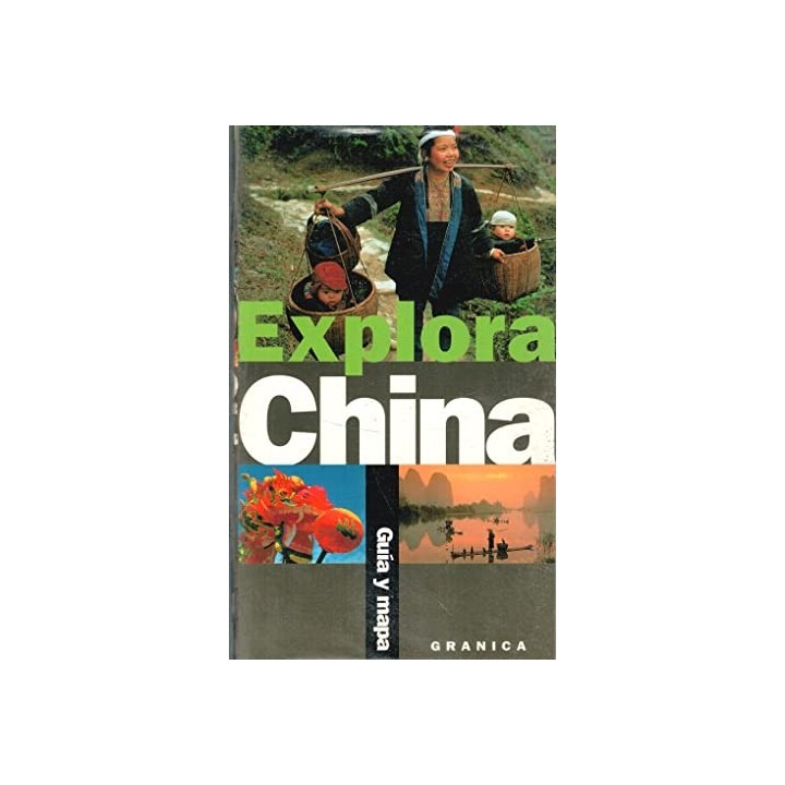 Explora China. Guía y Mapa.